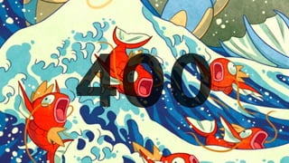 400
 
