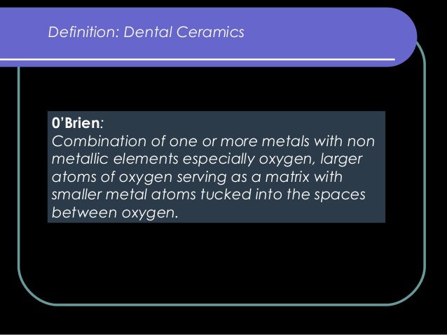 Dental Ceramics