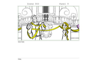 Scene 003 Panel 9
Action Notes
Dialog
 