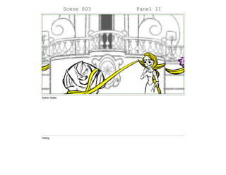 Scene 003 Panel 11
Action Notes
Dialog
 