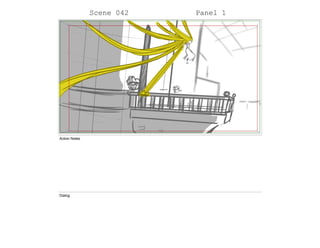 Scene 042 Panel 1
Action Notes
Dialog
 