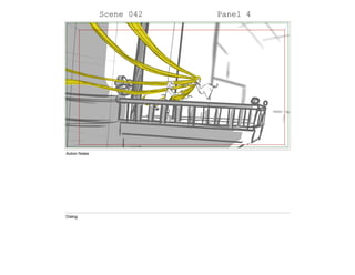 Scene 042 Panel 4
Action Notes
Dialog
 