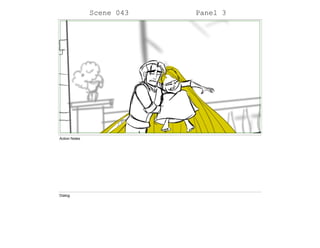 Scene 043 Panel 3
Action Notes
Dialog
 