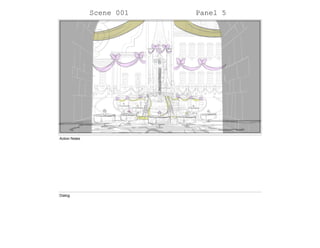 Scene 001 Panel 5
Action Notes
Dialog
 