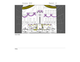 Scene 002 Panel 2
Action Notes
Dialog
 