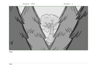 Scene 190 Panel 1
Dialog
Notes
 