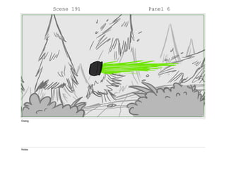 Scene 191 Panel 6
Dialog
Notes
 