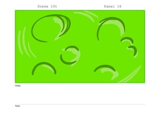 Scene 191 Panel 16
Dialog
Notes
 