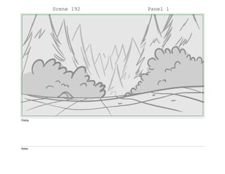 Scene 192 Panel 1
Dialog
Notes
 