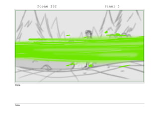 Scene 192 Panel 5
Dialog
Notes
 