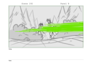 Scene 192 Panel 8
Dialog
Notes
 