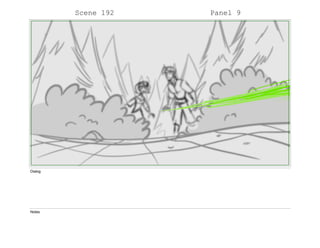 Scene 192 Panel 9
Dialog
Notes
 
