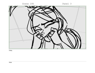 Scene 195 Panel 3
Dialog
Notes
 