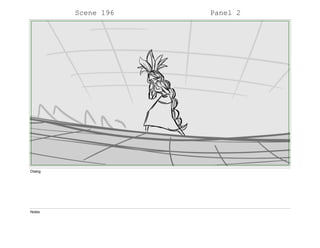 Scene 196 Panel 2
Dialog
Notes
 