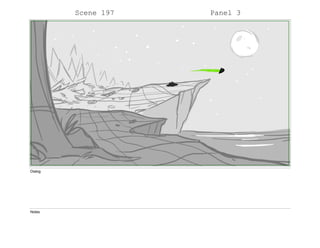 Scene 197 Panel 3
Dialog
Notes
 