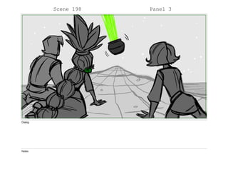 Scene 198 Panel 3
Dialog
Notes
 