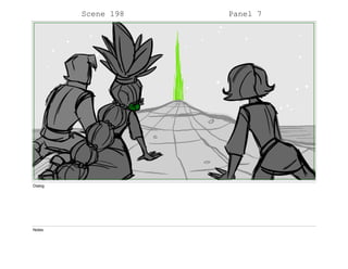 Scene 198 Panel 7
Dialog
Notes
 