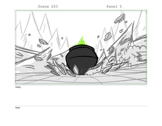 Scene 203 Panel 5
Dialog
Notes
 