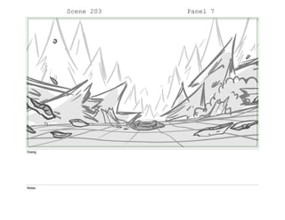 Scene 203 Panel 7
Dialog
Notes
 