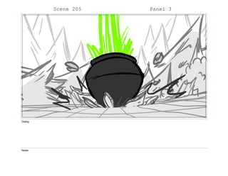 Scene 205 Panel 3
Dialog
Notes
 