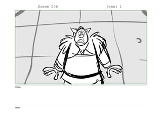 Scene 206 Panel 1
Dialog
Notes
 