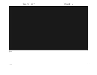 Scene 207 Panel 1
Dialog
Notes
 
