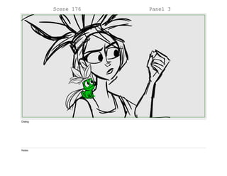 Scene 176 Panel 3
Dialog
Notes
 