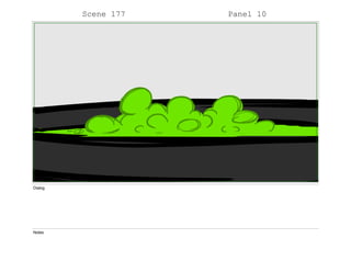 Scene 177 Panel 10
Dialog
Notes
 