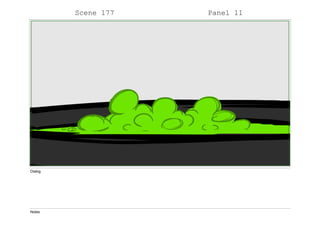 Scene 177 Panel 11
Dialog
Notes
 