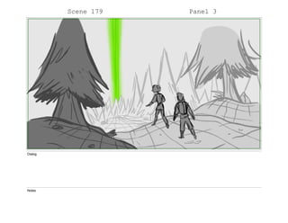 Scene 179 Panel 3
Dialog
Notes
 
