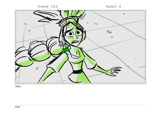 Scene 183 Panel 6
Dialog
Notes
 
