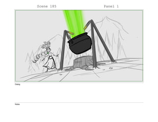 Scene 185 Panel 1
Dialog
Notes
 