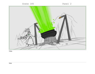Scene 185 Panel 2
Dialog
Notes
 