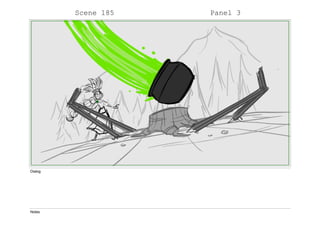 Scene 185 Panel 3
Dialog
Notes
 