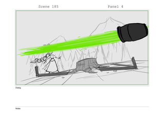 Scene 185 Panel 4
Dialog
Notes
 