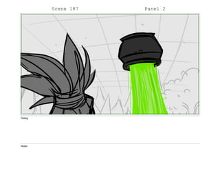 Scene 187 Panel 2
Dialog
Notes
 
