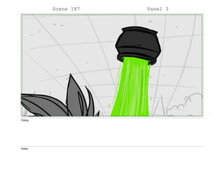 Scene 187 Panel 3
Dialog
Notes
 