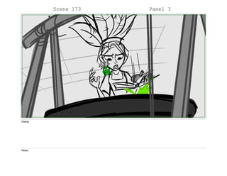 Scene 173 Panel 3
Dialog
Notes
 