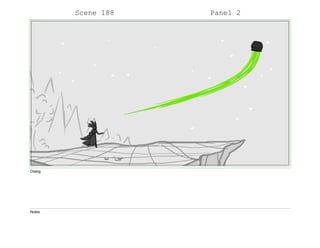Scene 188 Panel 2
Dialog
Notes
 