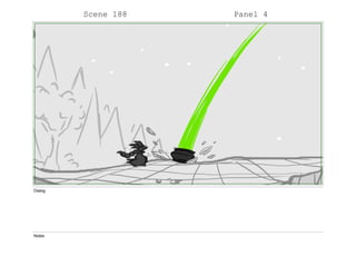Scene 188 Panel 4
Dialog
Notes
 