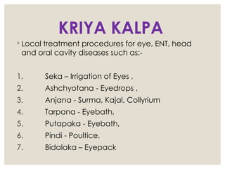 Kriyakalpa for Nursing in ayurveda .pptx