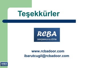 Teşekkürler



     www.rcbadoor.com
 ibarutcugil@rcbadoor.com
 