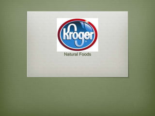 Natural Foods 