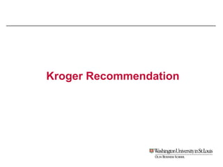 Kroger Recommendation
 
