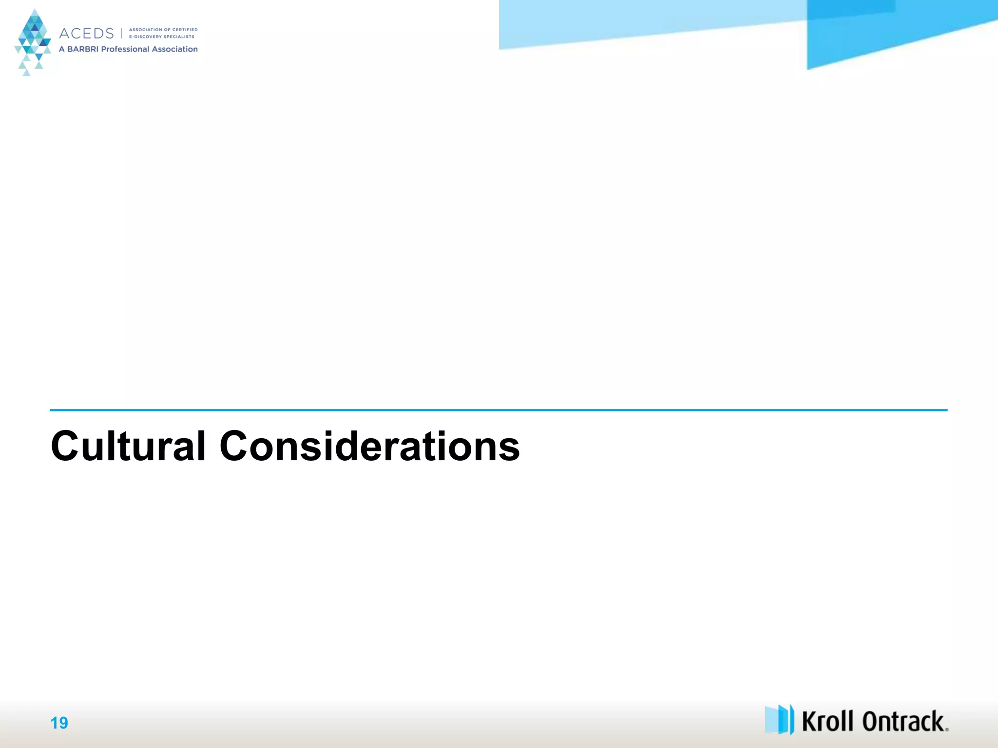 Cultural Considerations
19
 