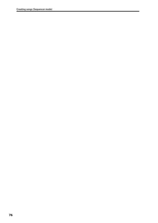 Creating songs (Sequencer mode)
76
 