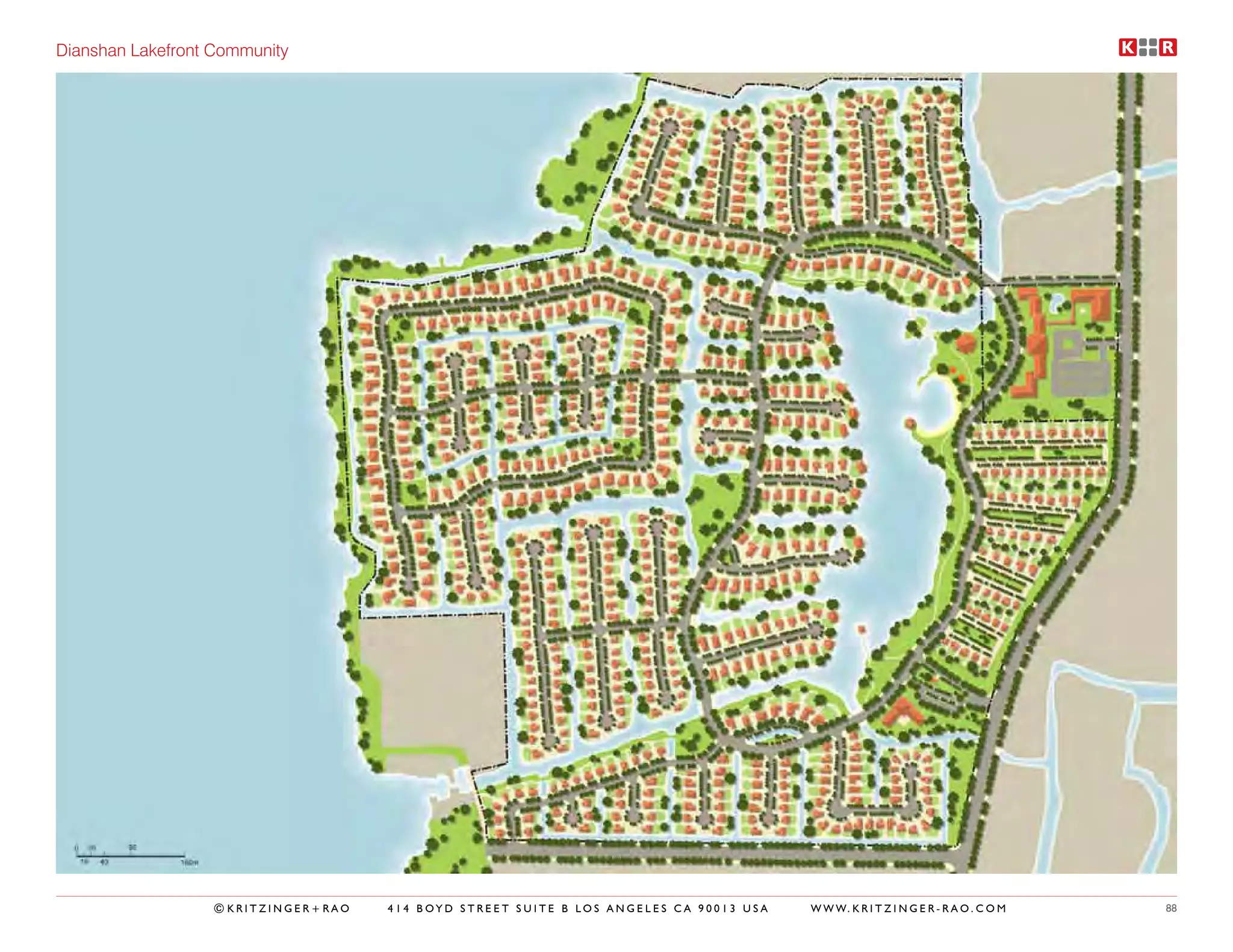 Dianshan Lakefront Community




                  ©KRITZINGER+RAO   414 BOYD STREET SUITE B LOS ANGELES CA 90013 USA   W W W. K R I T Z I N G E R - R A O . C O M   88
 