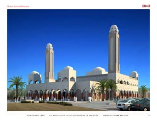 Grand Jumma Mosque




                ©KRITZINGER+RAO   414 BOYD STREET SUITE B LOS ANGELES CA 90013 USA   W W W. K R I T Z I N G E R - R A O . C O M   40
 