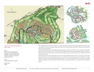 Hot Springs Hotel


Jiande Hot Springs Golf Resort                           The challenging terrain of the upper reaches of this mountainous setting and the extensive existing waterways of the lower lying
Jiande, China                                            land combine to provide a picturesque setting for this golf resort, and creates the opportunity for the two nine-hole loops to
                                                         each have a distinct character.
                                                         A beautifully landscaped scenic drive winds through the lower and mid reaches of the hills to form a loop road that provides
Scale:
48.25 hectares, excluding golf                           easy access to every part of the resort community. The golf clubhouse and resort hotel are grouped together to provide an
222,000 m² of Total Development,                         active social center, and they occupy a central site that is virtually an island, surrounded by golf, that is prominent from both
150,000 m² Villas and Townhouses                         entrances to the resort.
72,000 m² Clubhouse and Hotel                            Townhouses range from 220 to 250 square meters, and the villas average 330 square meters in size. There are several large
Average FAR: 0.46                                        corporate ‘estates’, and some added density close to the clubhouse. Several hot spring ‘pools’ are located in the upper
                                                         reaches of the slopes, and careful grading allows the retention of natural drainage areas which at the same time provide
Client:                                                  naturally landscaped corridors that divide the residential areas into intimate communities. The average FAR for all developed
Jiande Development Company
                                                         areas is .

Design Team:
JWDA



                         ©KRITZINGER+RAO   414 BOYD STREET SUITE B LOS ANGELES CA 90013 USA                        W W W. K R I T Z I N G E R - R A O . C O M                          77
 