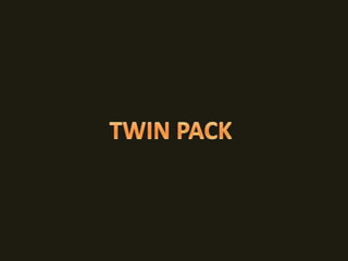 TWIN PACK  